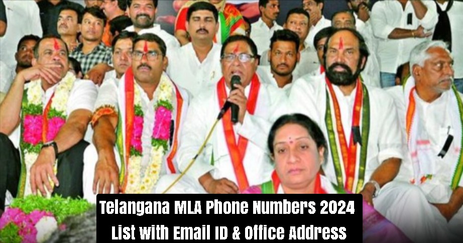 Telangana MLA Phone Numbers List with Email ID & Office Address